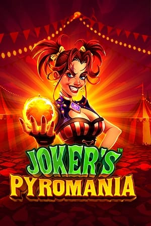 Joker's Pyromania