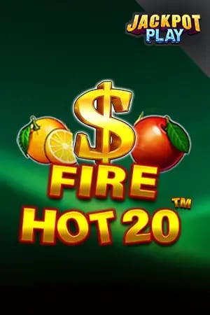 Fire Hot 20 Jackpot Play