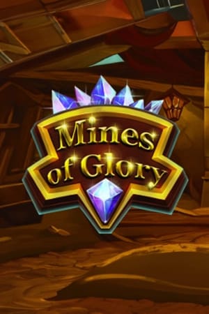 Mines Of Glory