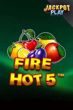 Fire Hot 5 Jackpot Play