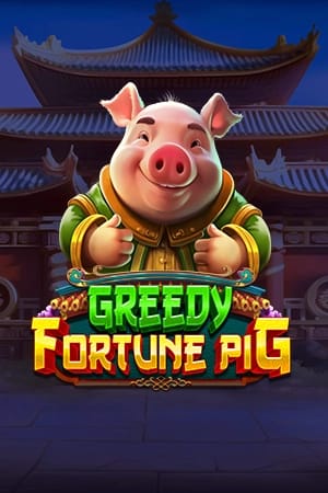 Greedy Fortune Pig