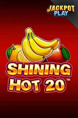 Shining Hot 20 Jackpot Play