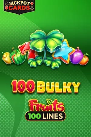 100 Bulky Fruits