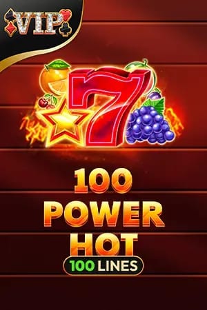 VIP 100 Power Hot