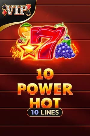 VIP 10 Power Hot