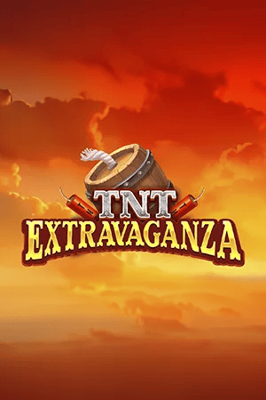 TNT Extravaganza
