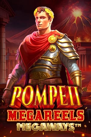 Pompeii Megareels Megaways