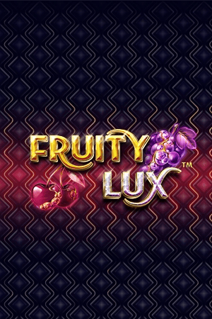 Fruity Lux