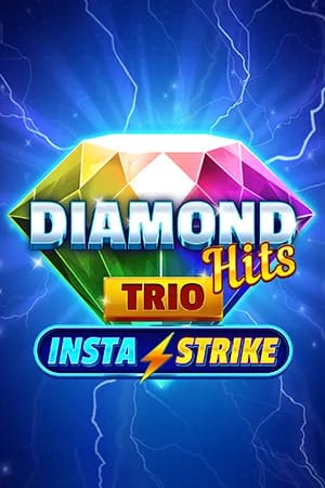 Diamond Hits Trio: InstaStrike