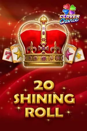 20 Shining Roll