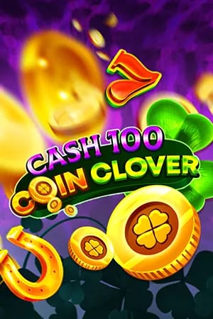 Cash 100 Coin Clover