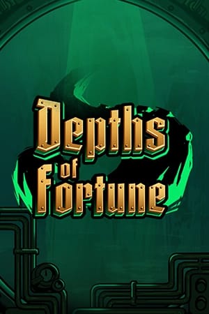 Depths of Fortune
