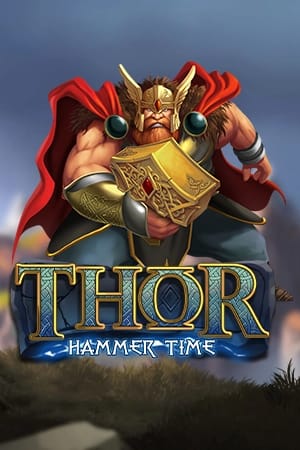 Thor: Hammer Time