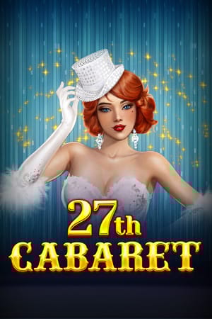 27th Cabaret
