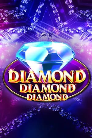 Diamond Diamond Diamond