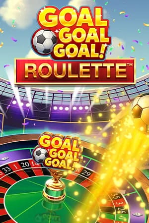 Goal Goal Goal Roulette™