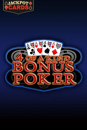 4 of a Kind Bonus Poker