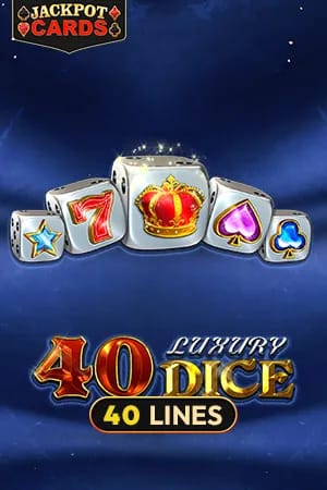 40 Luxury Dice