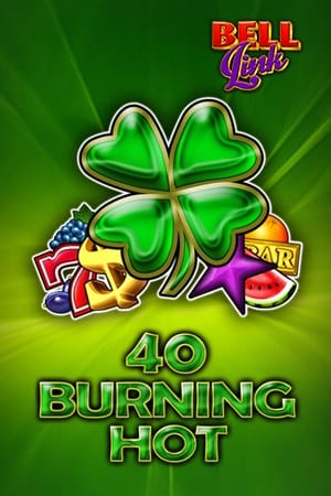 40 Burning Hot Bell Link