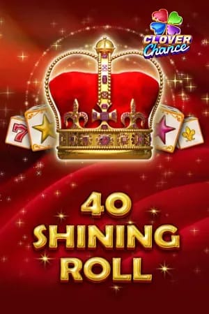 40 Shining Roll