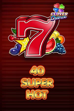 40 Super Hot