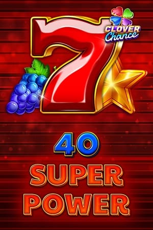 40 Super Power