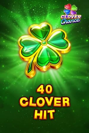 40 Clover Hit