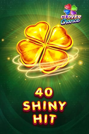 40 Shiny Hit