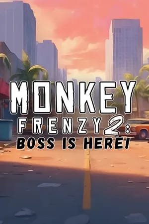 Monkey Frenzy 2: Boss is Here!