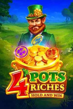 4 Pots Riches: Hold and Win