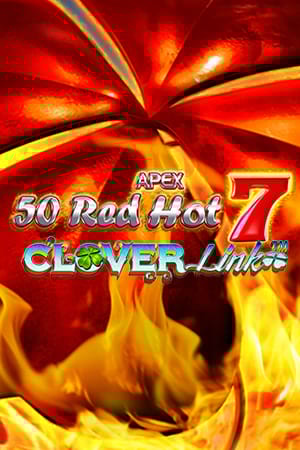 50 Red Hot 7 Clover Link™