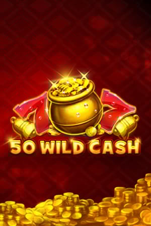 50 Wild Cash