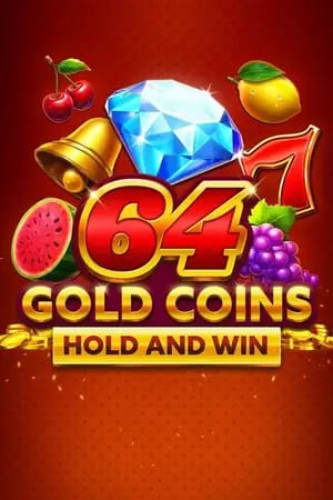 64 Gold Coins Hold and Win