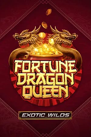 Fortune Dragon Queen Exotic Wilds