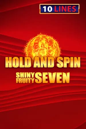 Shiny Fruity Seven 10 Lines Hold and Spin