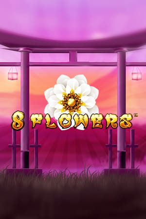 8 Flowers