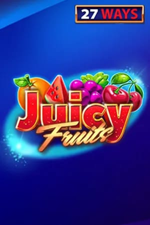 Juicy Fruits 27 Ways