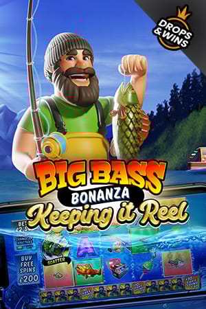 Big Bass - Keeping it Reel™