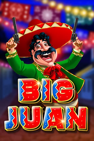 Big Juan™
