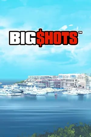 Big Shots