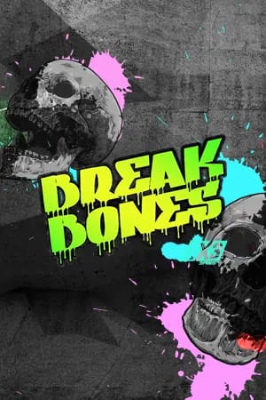 Break Bones