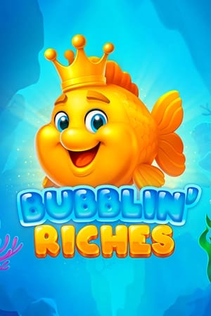 Bubblin' Riches