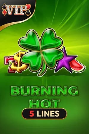 VIP Burning hot