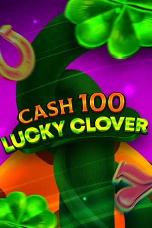 Cash 100 Lucky Clover