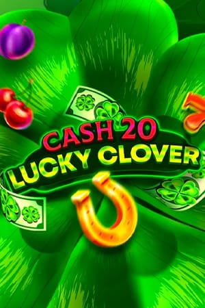 Cash 20 Lucky Clover