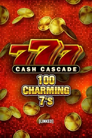 Cash Cascade – 100 Charming 7’s