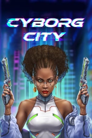 Cyborg City