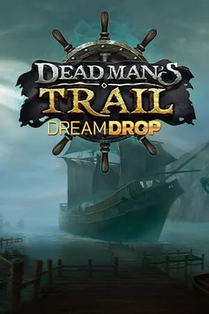 Dead Man's Trail Dream Drop