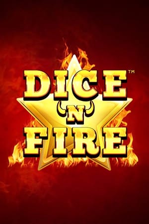 Dice’n’Fire