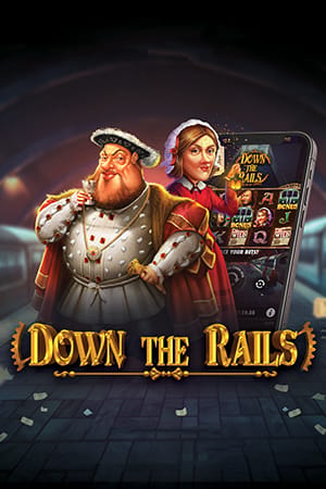 Down the Rails
